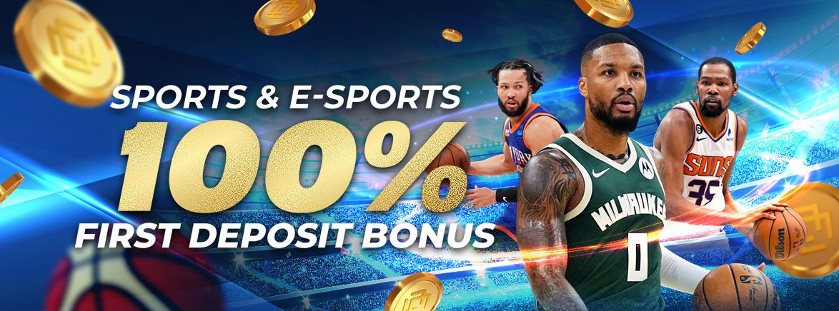 SPORTS 100% First Deposit Bonus